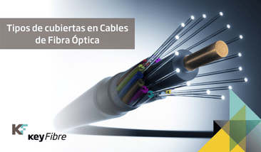 tipos de cubiertas en cables de fibra óptica
